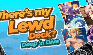 Where’s My Lewd Deck? Deep ’n Dive Free Download [v1.0]