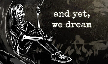 And yet, we dream Free Download