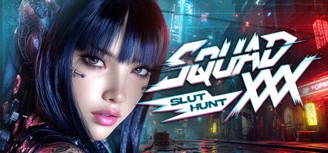 SQUAD XXX: Slut Hunt Free Download