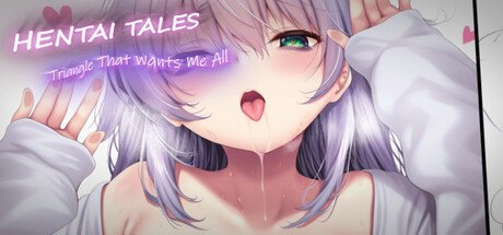 Hentai Tales: Triangle That Wants Me All Game Free Download [v1.0]