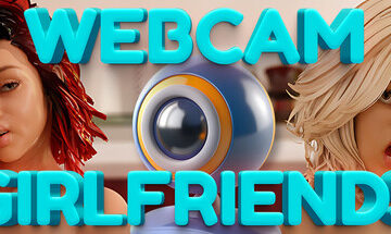 Webcam Girlfriends 👁️ Free Download [v1.0 Uncensored]