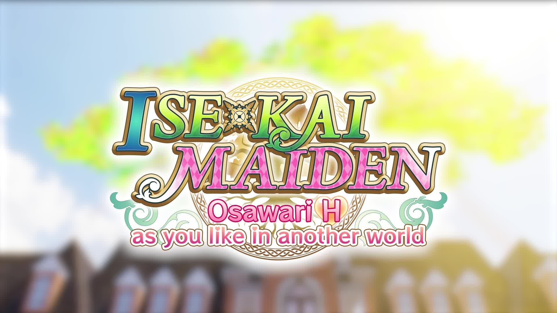 ISExKAI MAIDEN～Osawari H as you like in another world～ Free Download [Final]