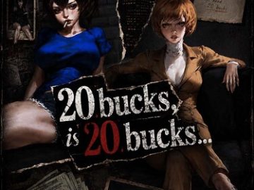 20 Bucks Is 20 Bucks: A Never-Ending Story Free Download [v1.0 Uncensored]